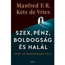 Szex, pénz, boldogság és halál