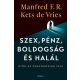 Szex, pénz, boldogság és halál