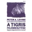 A tigris felébresztése