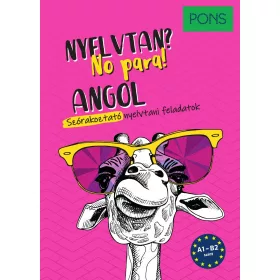 PONS Angol nyelvtan? No para! - Nyelvtan érthetően és szórakoztatóan
