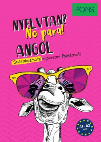 PONS Angol nyelvtan? No para! - Nyelvtan érthetően és szórakoztatóan