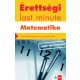 Érettségi Last minute - Matematika