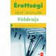 Érettségi Last minute - Földrajz