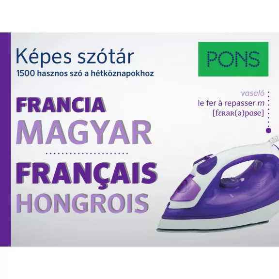 PONS Képes szótár Francia-Magyar PONS Képes szótár Francia-Magyar
