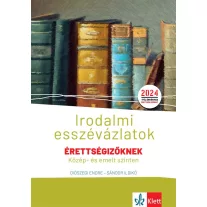 Irodalmi esszévázlatok érettségizőknek közép- és emelt szinten