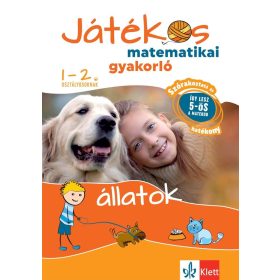 Játékos matematikai gyakorló 1-2. osztályosoknak - Állatok