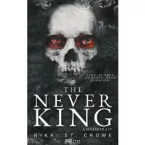 The Never King - A Sohakirály - Éldekorált kiadás