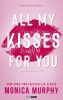 All My Kisses For You - Minden csókom a tiéd - Élfestett kiadás