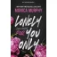 Lonely for You Only - Csak te hiányzol - Éldekorált