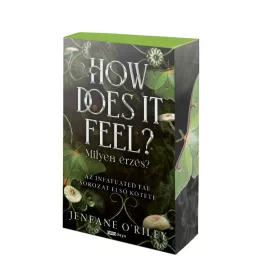 How Does It Feel? - Milyen érzés?