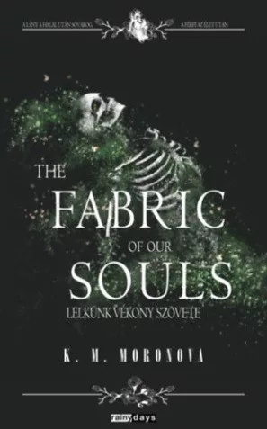The Fabric of our Souls - Lelkünk vékony szövete - Élfestett kiadás