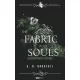 The Fabric of our Souls - Lelkünk vékony szövete - Élfestett kiadás