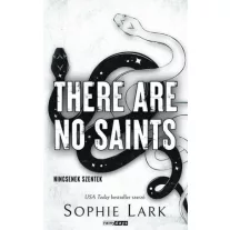 There Are No Saints - Nincsenek szentek - Éldekorált kiadás