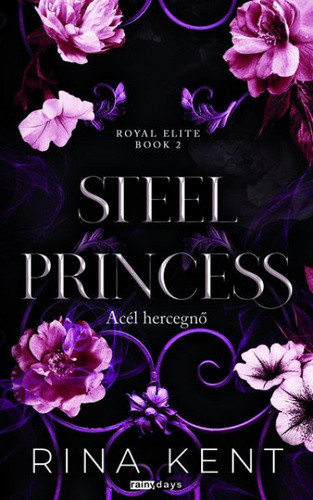 Steel Princess - Acél hercegnő - Élfestett kiadás