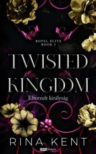 Twisted Kingdom - Eltorzult királyság - Élfestett kiadás