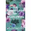 The Resurrection of Wildflowers - A Vadvirágok feltámadása - Éldekorált kiadás