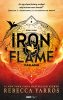 Iron Flame - Vasláng - keménytáblás - Élfestett kiadás