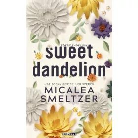 Sweet Dandelion - Édes Dandelion - Élfestett kiadás