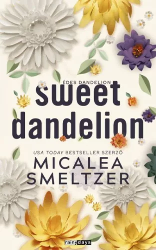 Sweet Dandelion - Édes Dandelion - Élfestett kiadás