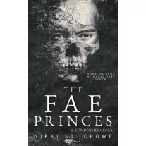 The Fae Princes - A Tündérhercegek - Éldekorált kiadás