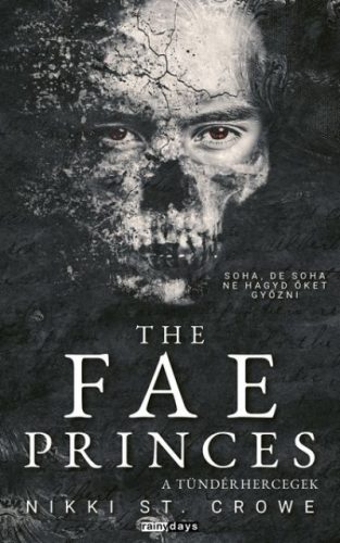 The Fae Princes - A Tündérhercegek - Éldekorált kiadás