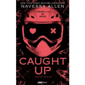 Caught up - Rákattanva - Élfestett kiadás