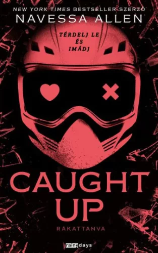 Caught up - Rákattanva - Élfestett kiadás
