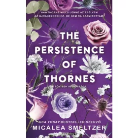   The Persistence of Thornes - A tövisek szívóssága - Élfestett kiadás