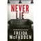 Never Lie - Sose hazudj