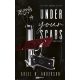 Under Your Scars - Sebhelyeid alatt