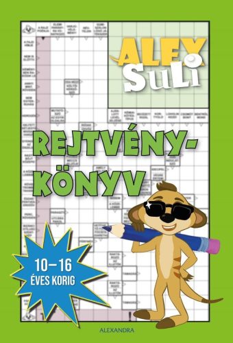Alex Suli rejtvénykönyv - Gyerekeknek (10-16 éves korig)