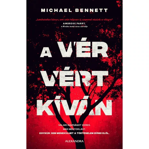 A vér vért kíván A vér vért kíván