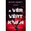 A vér vért kíván