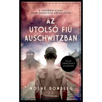 Az utolsó fiú Auschwitzban