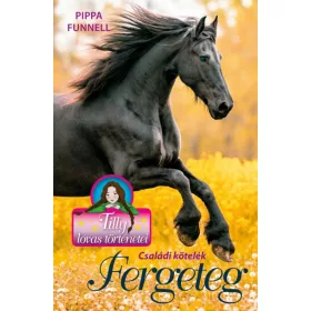 Tilly lovas történetei 18. - Fergeteg
