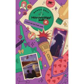 Hűvösvölgyi suli 2. - Love is in the air