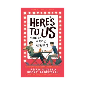 Here's to us - Színre lép a szerelem