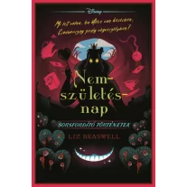 Disney - Sorsfordító történetek - Nemszületésnap - Éldekorált kiadás