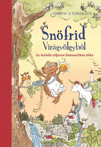 Snöfrid Virágvölgyből - Az óriásfa teljesen fantasztikus titka