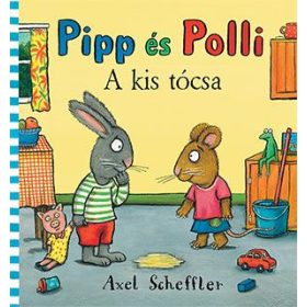 Pipp és Polli - A kis tócsa (kemény kötés)