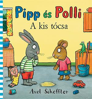Pipp és Polli - A kis tócsa (kemény kötés)