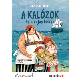 A kalózok és a vajas keksz - Most én olvasok! Nagybetűs szint