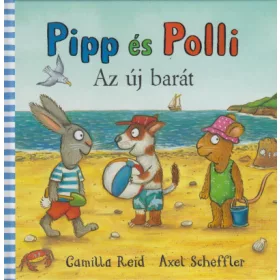 Pipp és Polli - Az új barát (puha lapos)