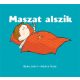 Maszat alszik