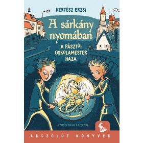 A sárkány nyomában - Az oskolamester háza
