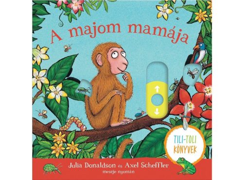 A majom mamája - Tili-toli könyv