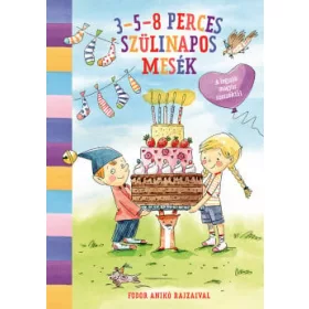 3-5-8 perces szülinapos mesék