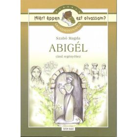 Olvasmánynapló Szabó Magda Abigél című regényéhez