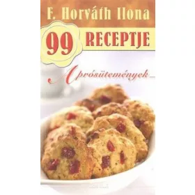 Aprósütemények - F. Horváth Ilona 99 receptje 17.