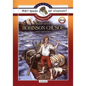   Robinson Crusoe - Olvasmánynapló - Miért éppen ezt olvassam?